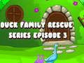 Juego Serie "Rescate de la familia pato" Episodio 3 en línea