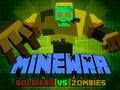 Juego Soldados de Minewar vs Zombies en línea
