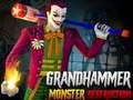 Juego Gran MARTILLO DESTRUCCIÓN MONSTRUOSA en línea