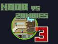 Juego Noob contra zombis 3 en línea