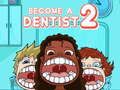 Juego Conviértete en Dentista 2 en línea