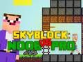 Juego Noob vs Pro Skyblock en línea Juego Noob vs Pro Skyblock en línea