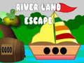 Juego Escape de la Tierra del Río en línea