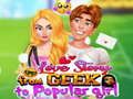Juego Historia de Amor: De Geek a Chica Popular en línea Juego Historia de Amor: De Geek a Chica Popular en línea