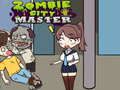 Juego El maestro de la ciudad zombie en línea