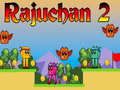 Juego Rajuchan 2 en línea