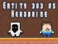 Juego Entidad 303 vs Herobrine en línea