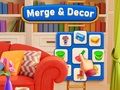 Juego Fusión y Decoración en línea