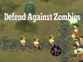 Juego Defenderse contra los zombis en línea