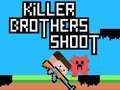 Juego Hermanos Asesinos Disparo en línea