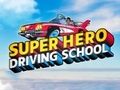 Juego Escuela de Conducción de Superhéroes en línea