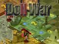 Juego Guerra de muñecas en línea Juego Guerra de muñecas en línea
