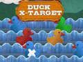 Juego Pato X-Objetivo en línea