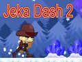 Juego Jeka Dash 2 en línea
