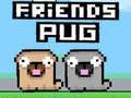 Juego Pug Amigos en línea Juego Pug Amigos en línea