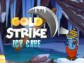 Juego Golpe de Oro: Cueva Helada en línea Juego Golpe de Oro: Cueva Helada en línea