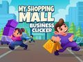 Juego Mi Negocio de Centro Comercial Clicker en línea