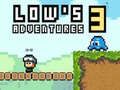 Juego Las aventuras de Lows 3 en línea