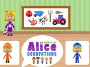 Juego Mundo de las ocupaciones de Alicia en línea Juego Mundo de las ocupaciones de Alicia en línea