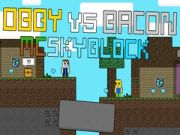 Juego Obby vs Bacon: MCSkyblock en línea