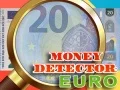Juego Detector de Dinero Euro en línea Juego Detector de Dinero Euro en línea