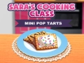 Juego La Clase de Cocina de Sara: Mini Pop-Tarts en línea Juego La Clase de Cocina de Sara: Mini Pop-Tarts en línea