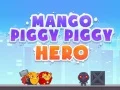 Juego Heroe Cerdito Mango en línea Juego Heroe Cerdito Mango en línea
