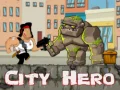 Juego Héroe de la Ciudad en línea
