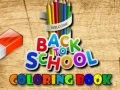 Juego Libro para colorear: Regreso a la escuela en línea Juego Libro para colorear: Regreso a la escuela en línea