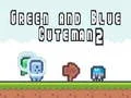 Juego Hombre Verde y Azul 2 en línea Juego Hombre Verde y Azul 2 en línea