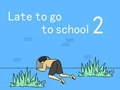 Juego Tarde para ir a la escuela 2 en línea