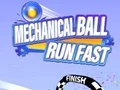 Juego Bola Mecánica: Corre Rápido en línea Juego Bola Mecánica: Corre Rápido en línea