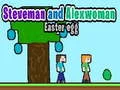 Juego Steveman y Alexwoman: Huevo de Pascua en línea Juego Steveman y Alexwoman: Huevo de Pascua en línea