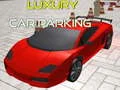 Juego Aparcamiento de Coches de Lujo en línea