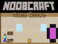 Juego Noobcraft: Escape de la Casa en línea