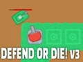 Juego ¡Defiende o muere! v3 en línea
