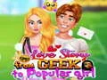 Juego Historia de Amor: De Geek a Chica Popular en línea
