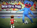 Juego Soccer Kid contra Huggy en línea Juego Soccer Kid contra Huggy en línea