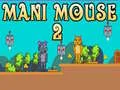Juego Mani Ratón 2 en línea Juego Mani Ratón 2 en línea