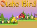 Juego Pájaro Otaho en línea