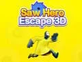 Juego Héroe Sierra: Escape 3D en línea