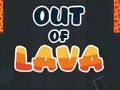 Juego Fuera de la lava en línea