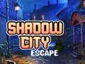 Juego Escape de la Ciudad Sombra en línea
