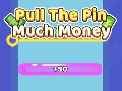 Juego Saca El Pin Mucho Dinero en línea