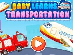 Juego El bebé aprende transporte en línea Juego El bebé aprende transporte en línea