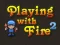 Juego Jugando con fuego 2 en línea