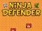 Juego Defensor Ninja en línea