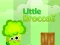 Juego Pequeño Brócoli en línea