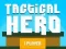 Juego Héroe Táctico en línea
