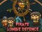 Juego Defensa de zombis piratas en línea